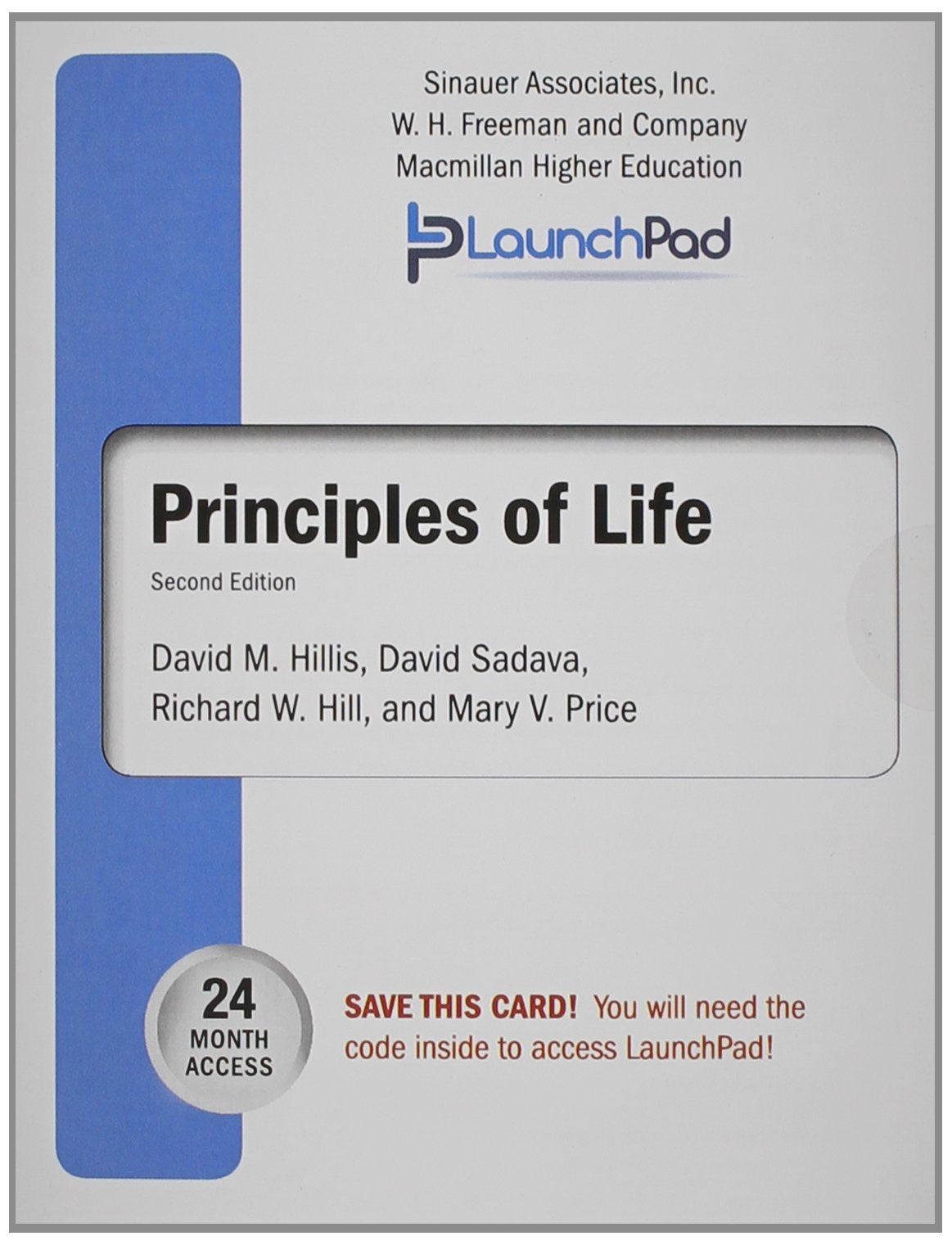 Launchpad for Hillis' Principles of Life, Twentyfour Month Access,Used