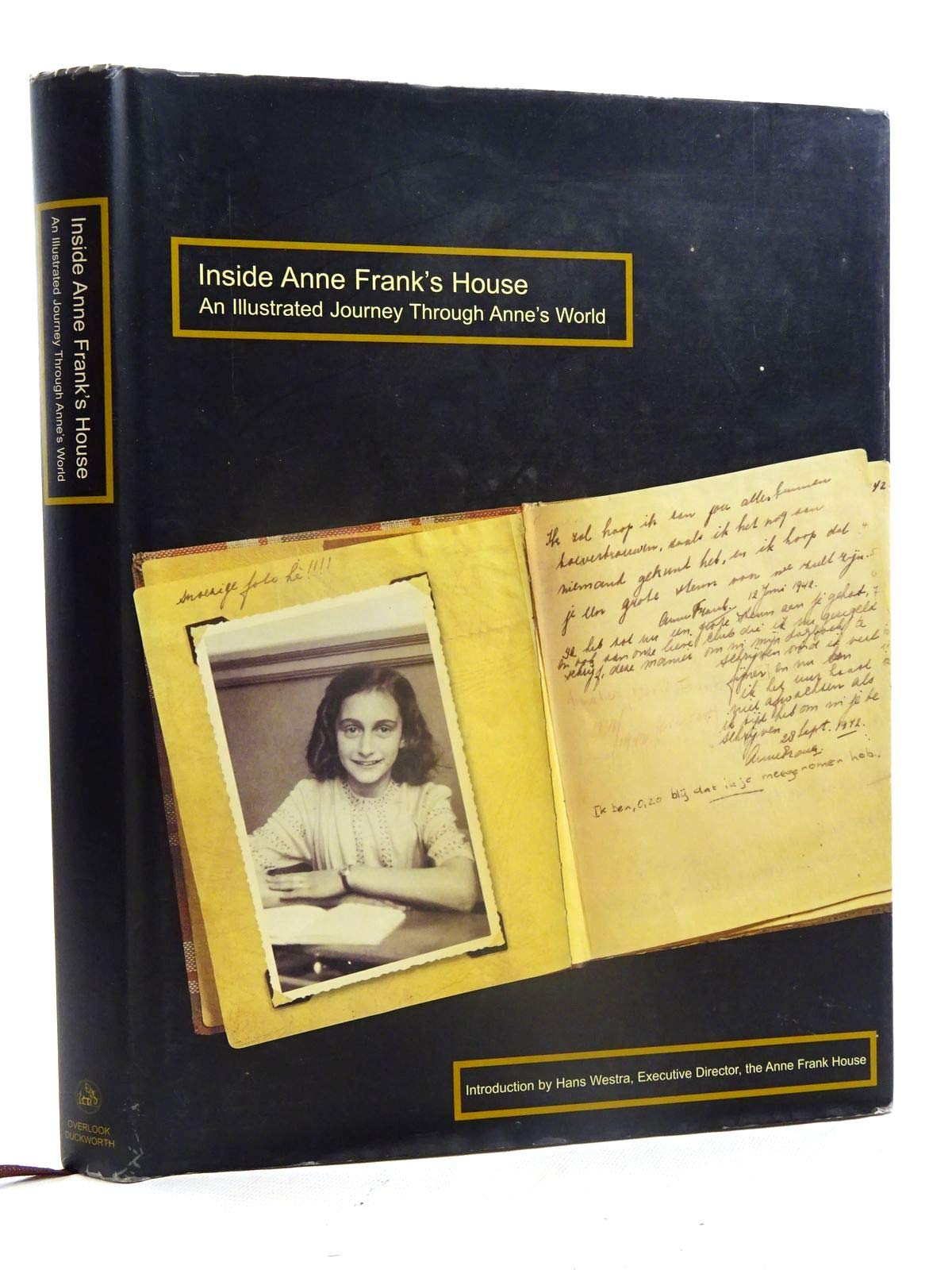 Inside Anne Frank's House: An Illustrated Journey Through Anne's World,Used