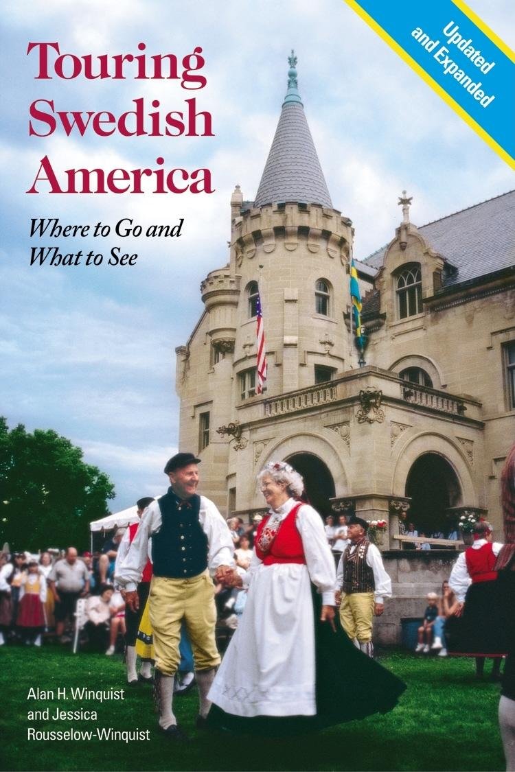 Touring Swedish America, Second Edition: Where To Go And What To See,Used