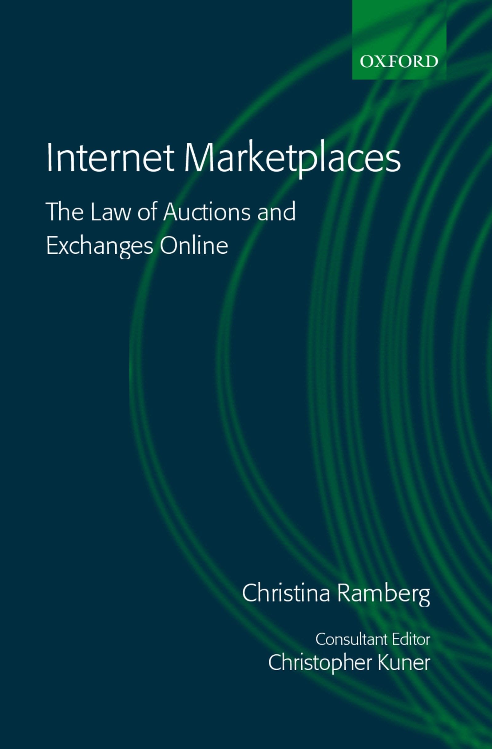 Internet Marketplaces: The Law of Auctions and Exchanges Online,Used