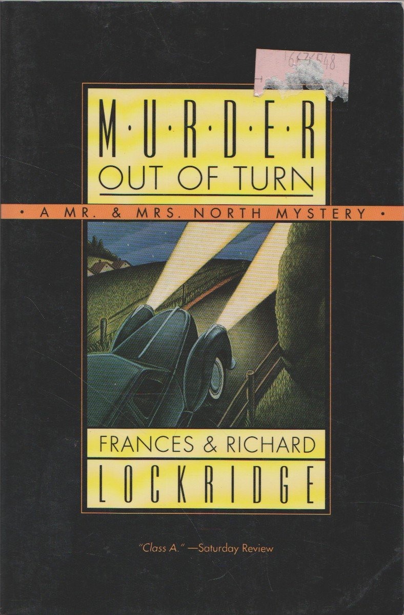 Murder Out Of Turn (A Mr. & Mrs. North Mystery),New