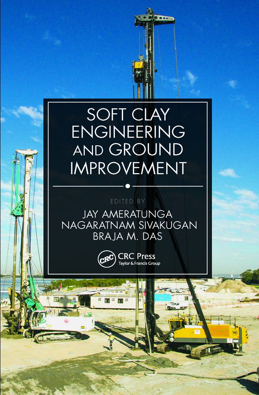 Soft Clay Engineering and Ground Improvement,Used