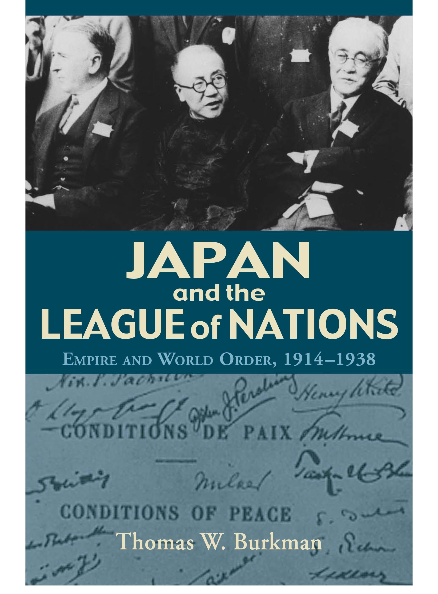 Japan And The League Of Nations: Empire And World Order, 19141938,Used