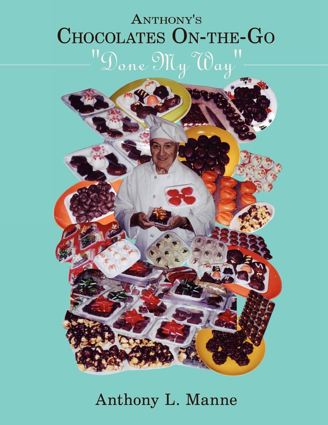 Anthony'S Chocolates Onthego: 'Done My Way',New