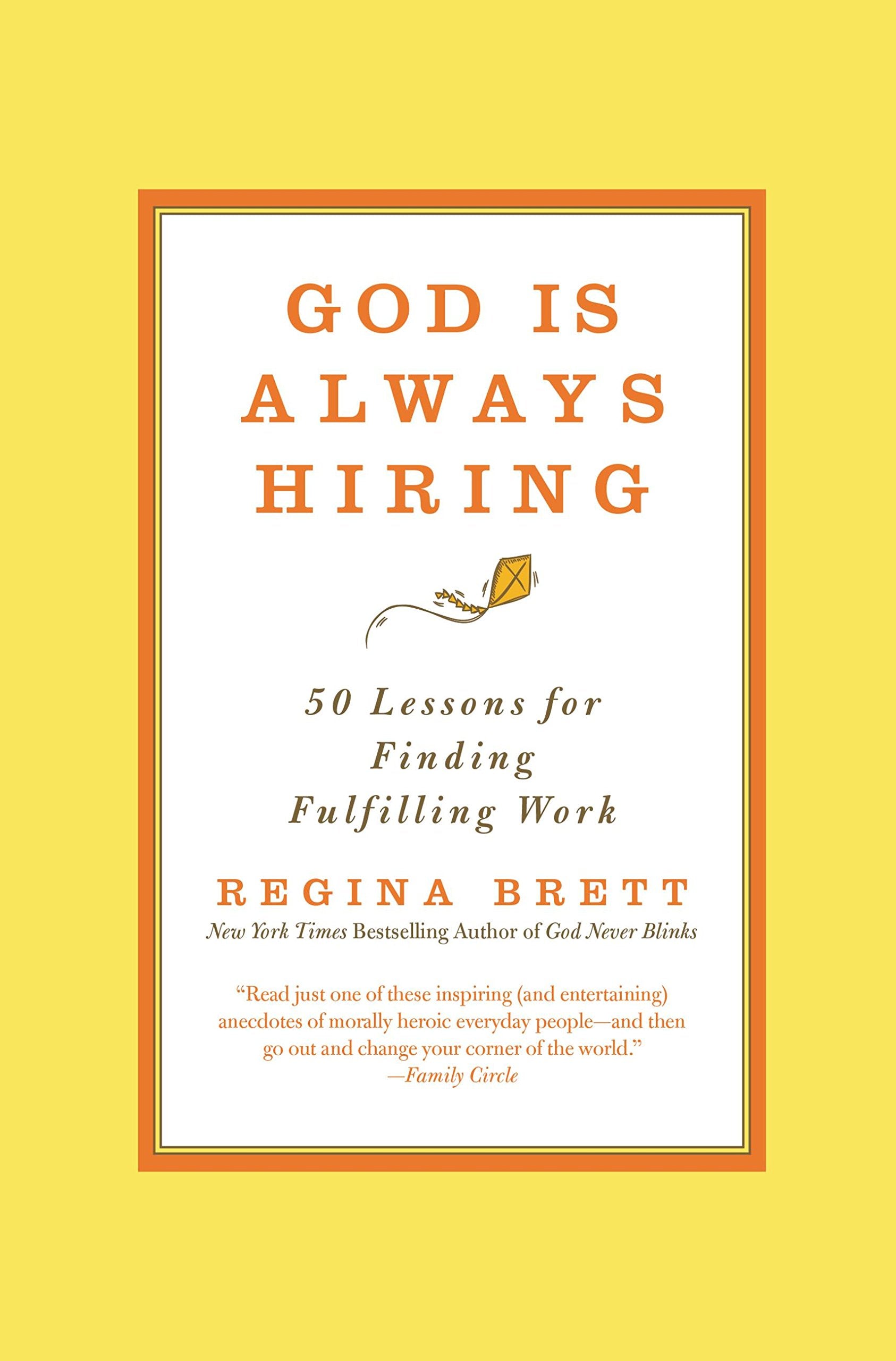 God Is Always Hiring: 50 Lessons For Finding Fulfilling Work