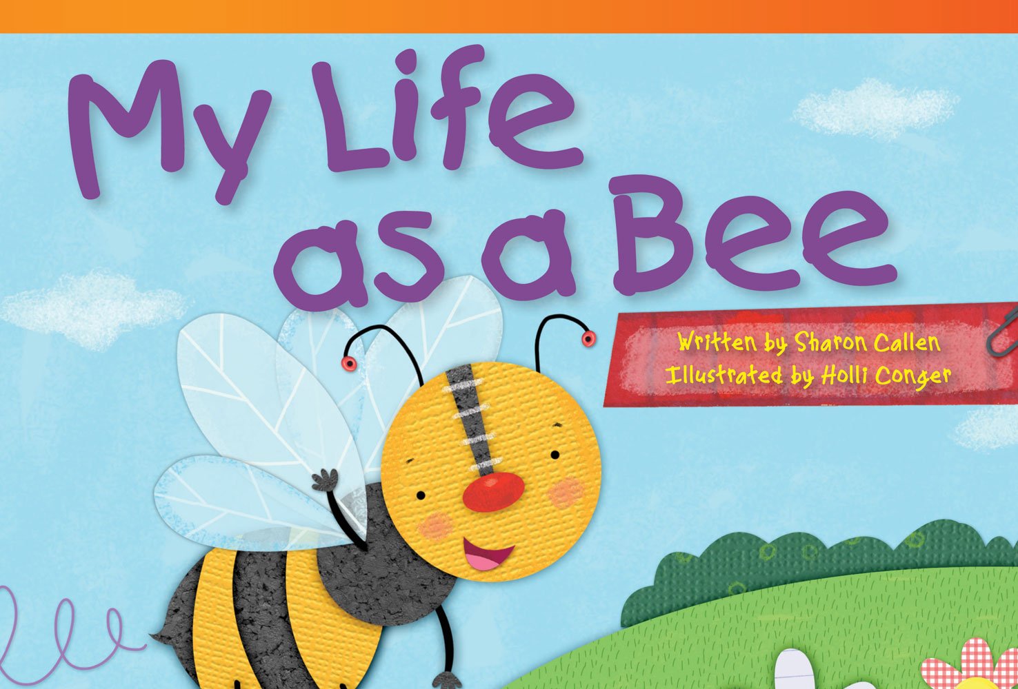 Teacher Created Materials Literary Text: My Life As A Bee Grade 1 Guided Reading Level E,Used