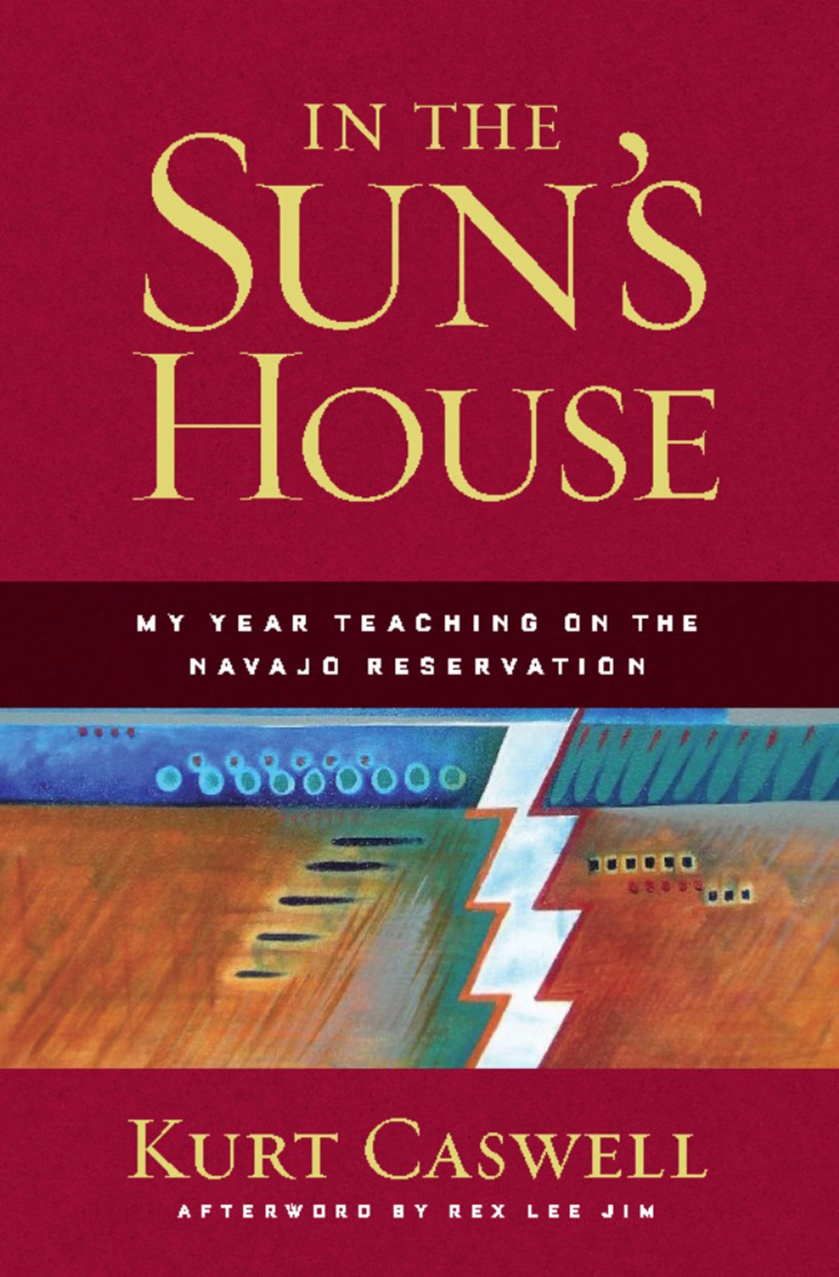 In the Sun's House: My Year Teaching on the Navajo Reservation,Used