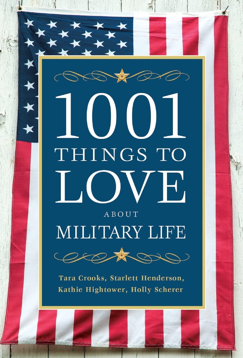 1001 Things To Love About Military Life
