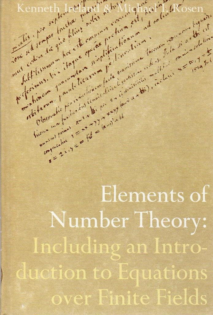 Elements Of Number Theory;: Including An Introduction To Equations Over Finite Fields