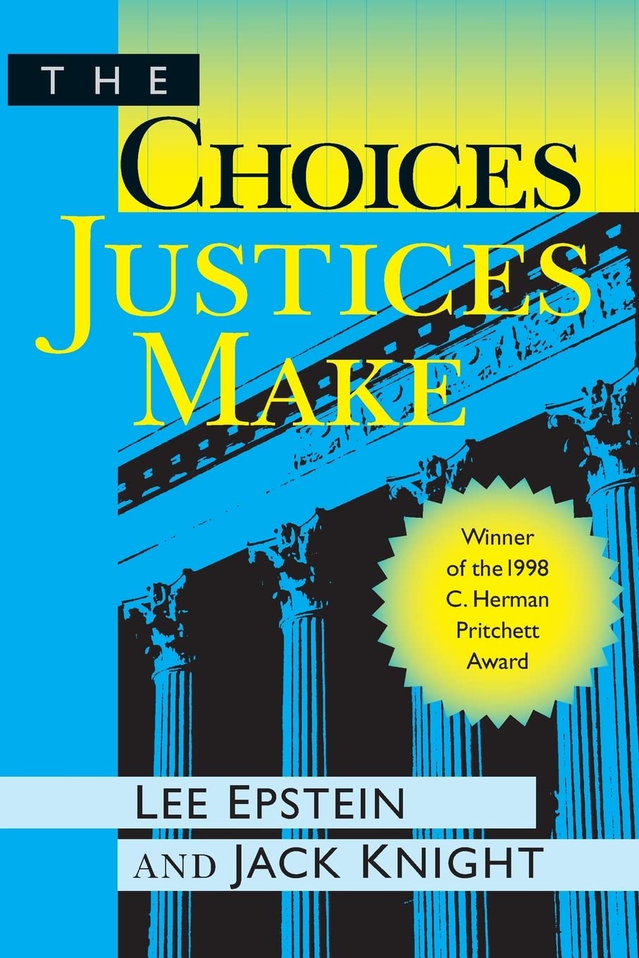 The Choices Justices Make,Used