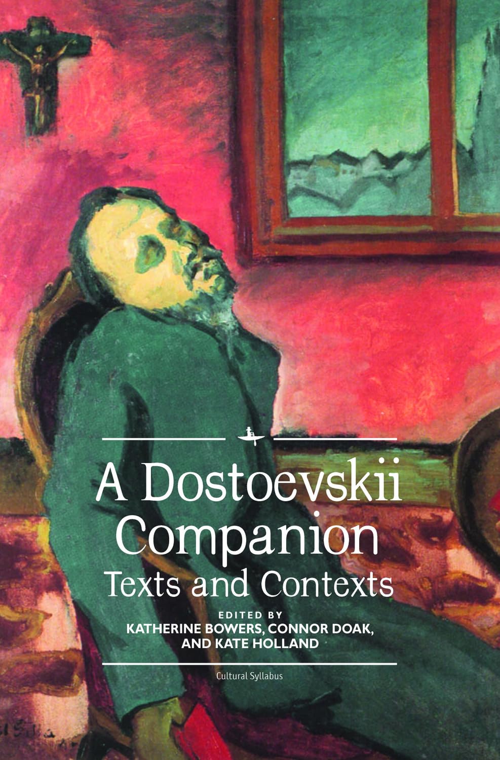 A Dostoevskii Companion: Texts And Contexts (Cultural Syllabus),Used