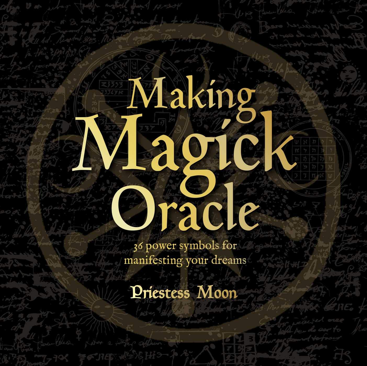 Making Magick Oracle: 36 Power symbols for manifesting your dreams,Used