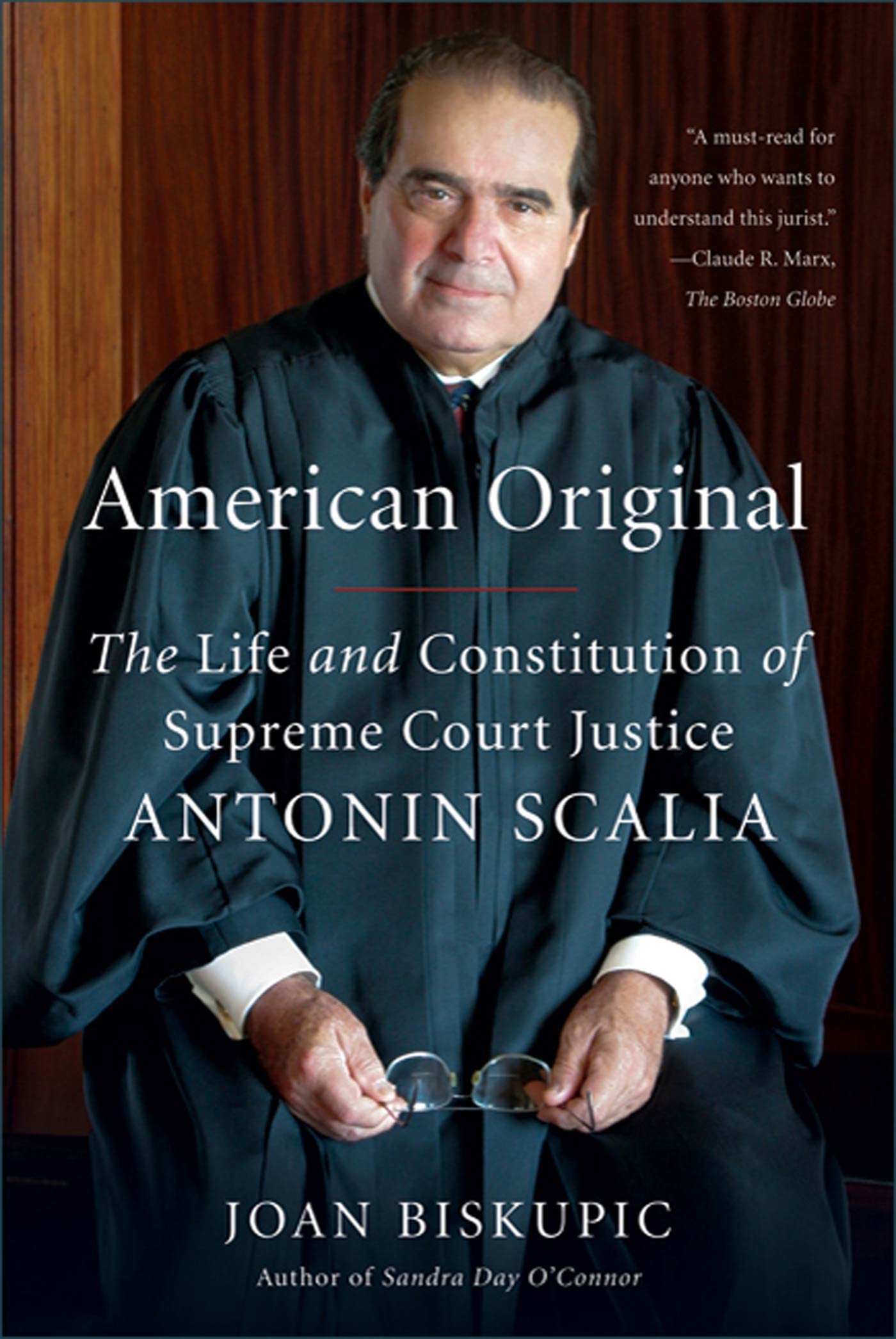 American Original: The Life And Constitution Of Supreme Court Justice Antonin Scalia,New