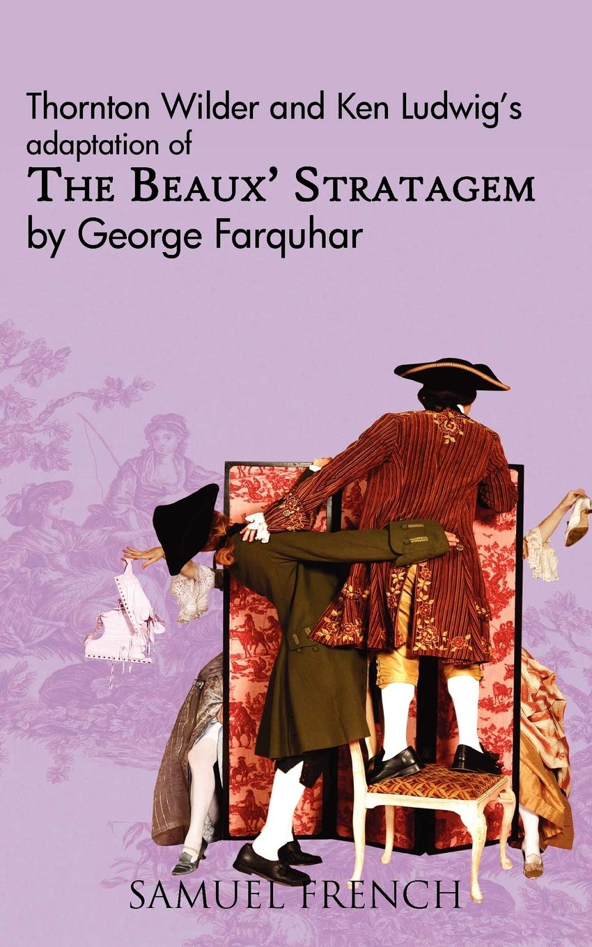 The Beaux' Stratagem,Used
