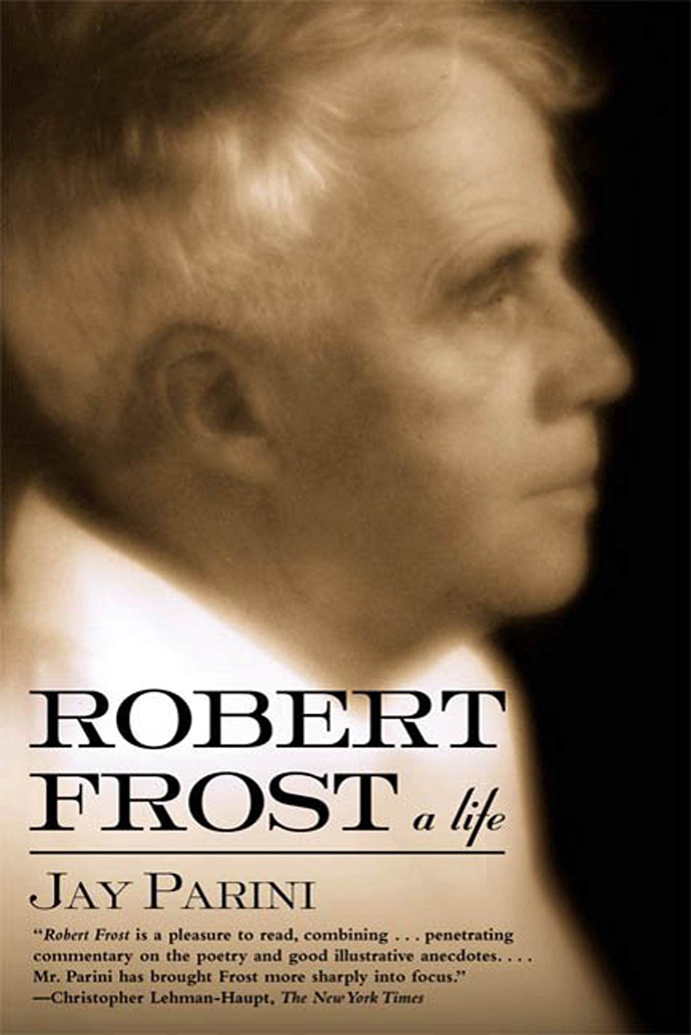 Robert Frost: A Life,New