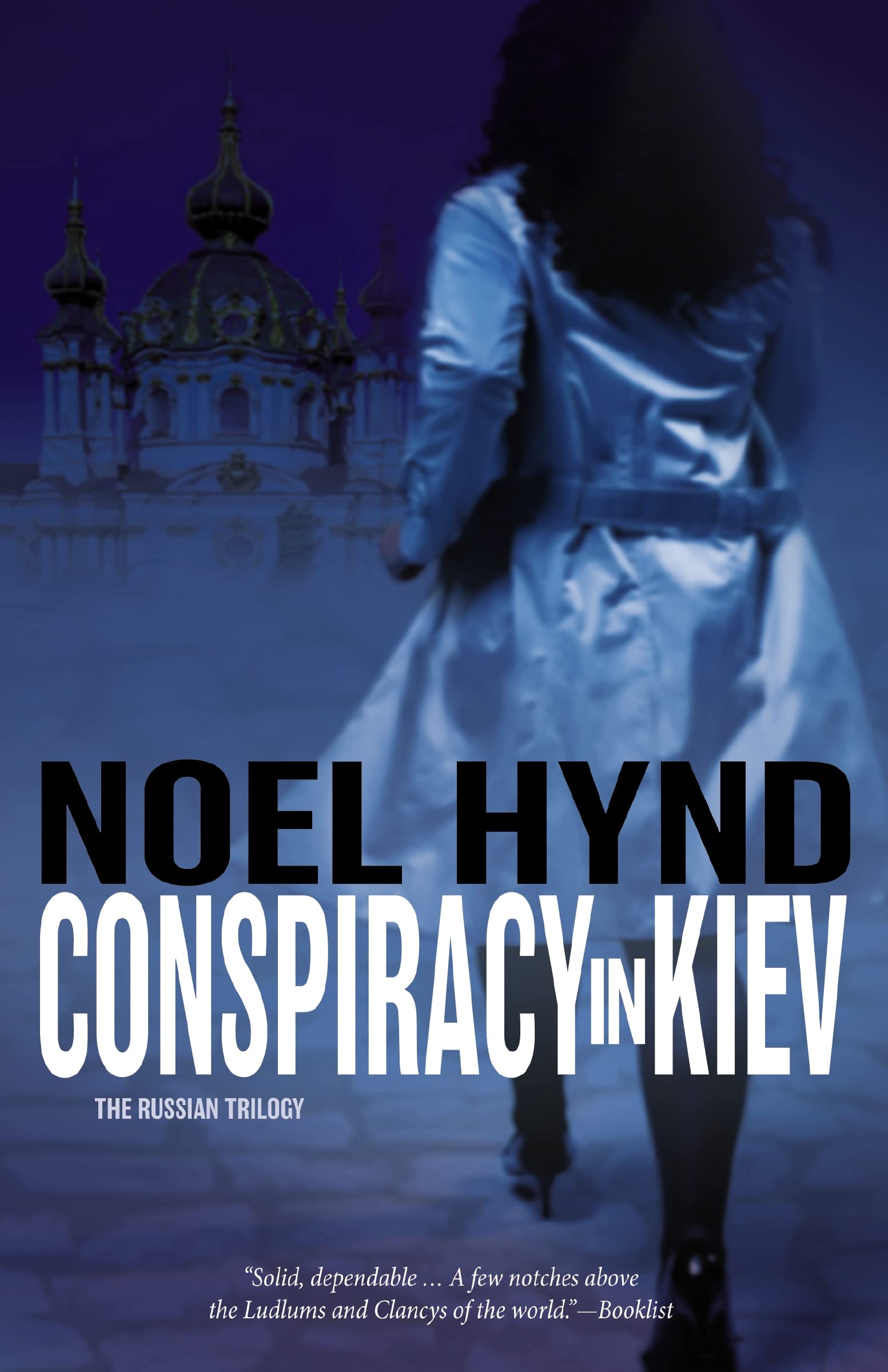 Conspiracy In Kiev (The Russian Trilogy, Book 1)