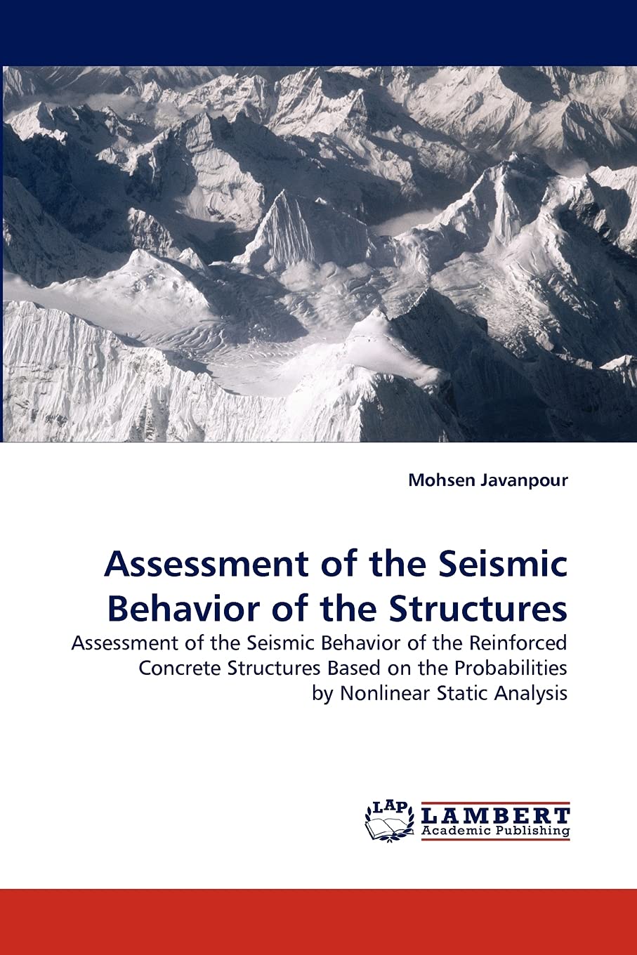 Assessment of the Seismic Behavior of the Structures: Assessment of the Seismic Behavior of the Reinforced Concrete Structures B,Used