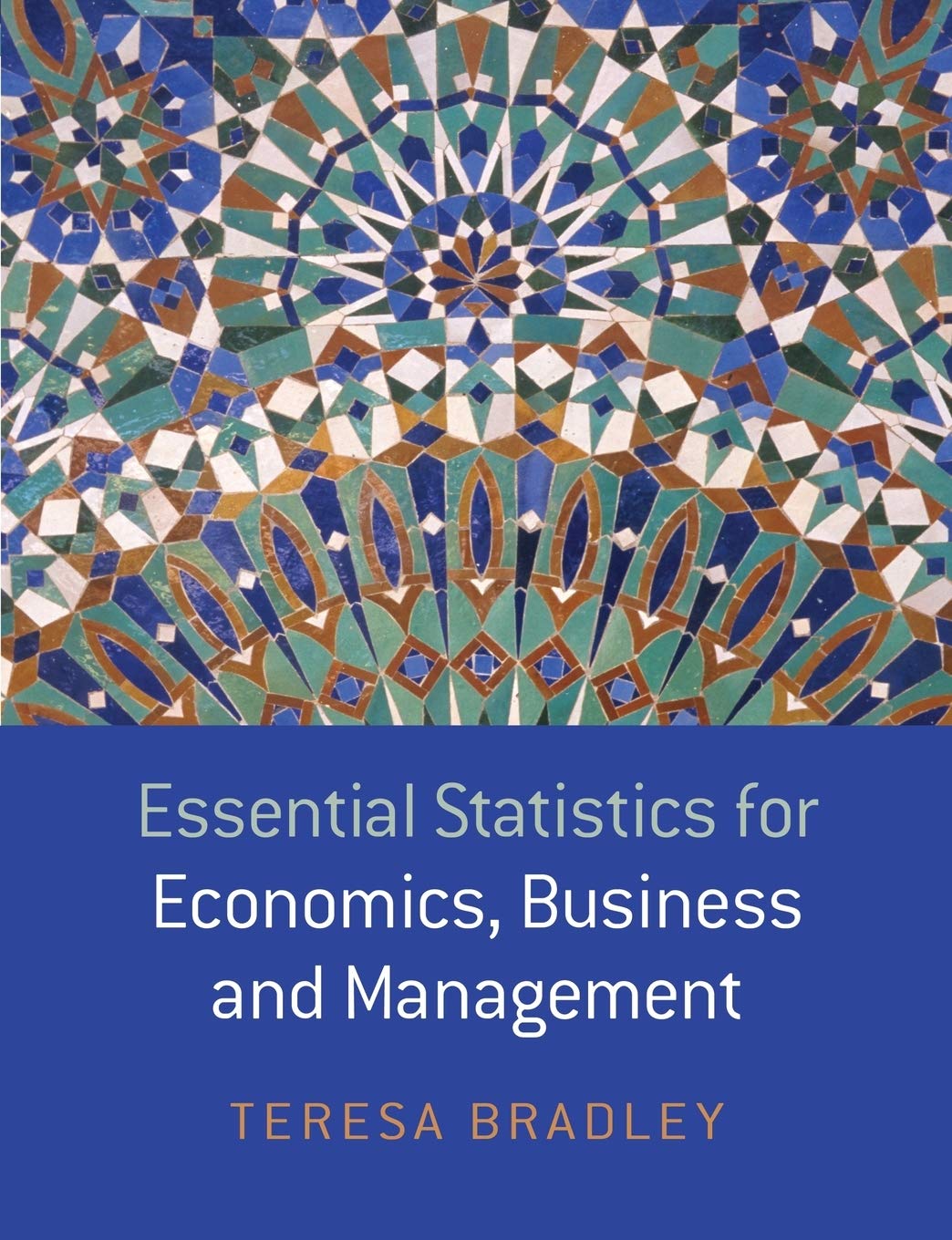 Essential Statistics for Economics, Business and Management,Used