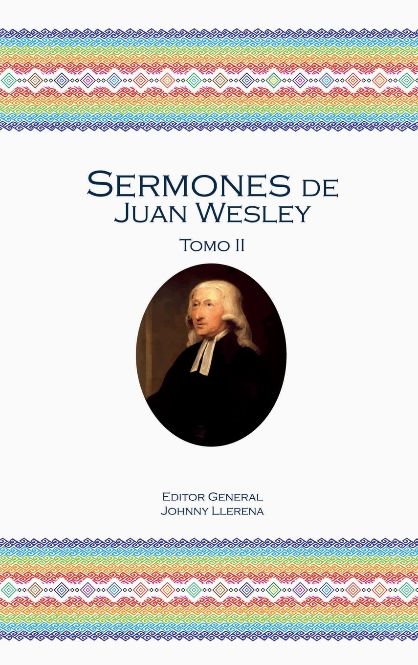 Sermones de Juan Wesley: Tomo II,Used