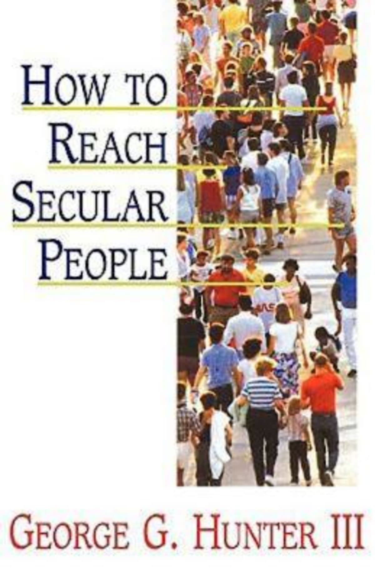 How to Reach Secular People,New