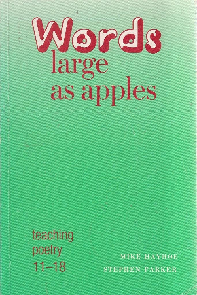Words Large as Apples: Teaching Poetry 1118,Used