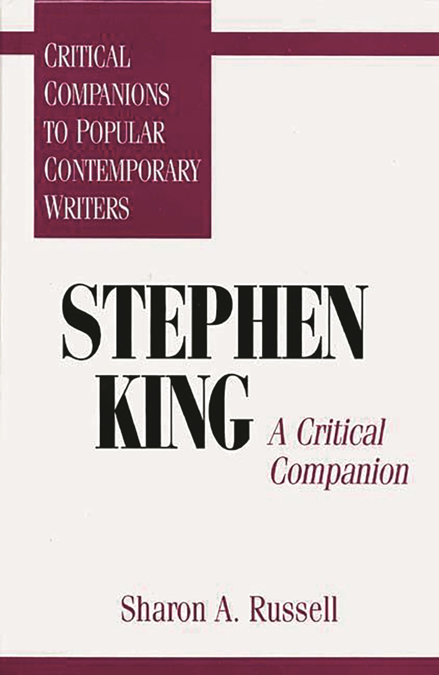 Stephen King: A Critical Companion (Critical Companions to Popular Contemporary Writers),Used