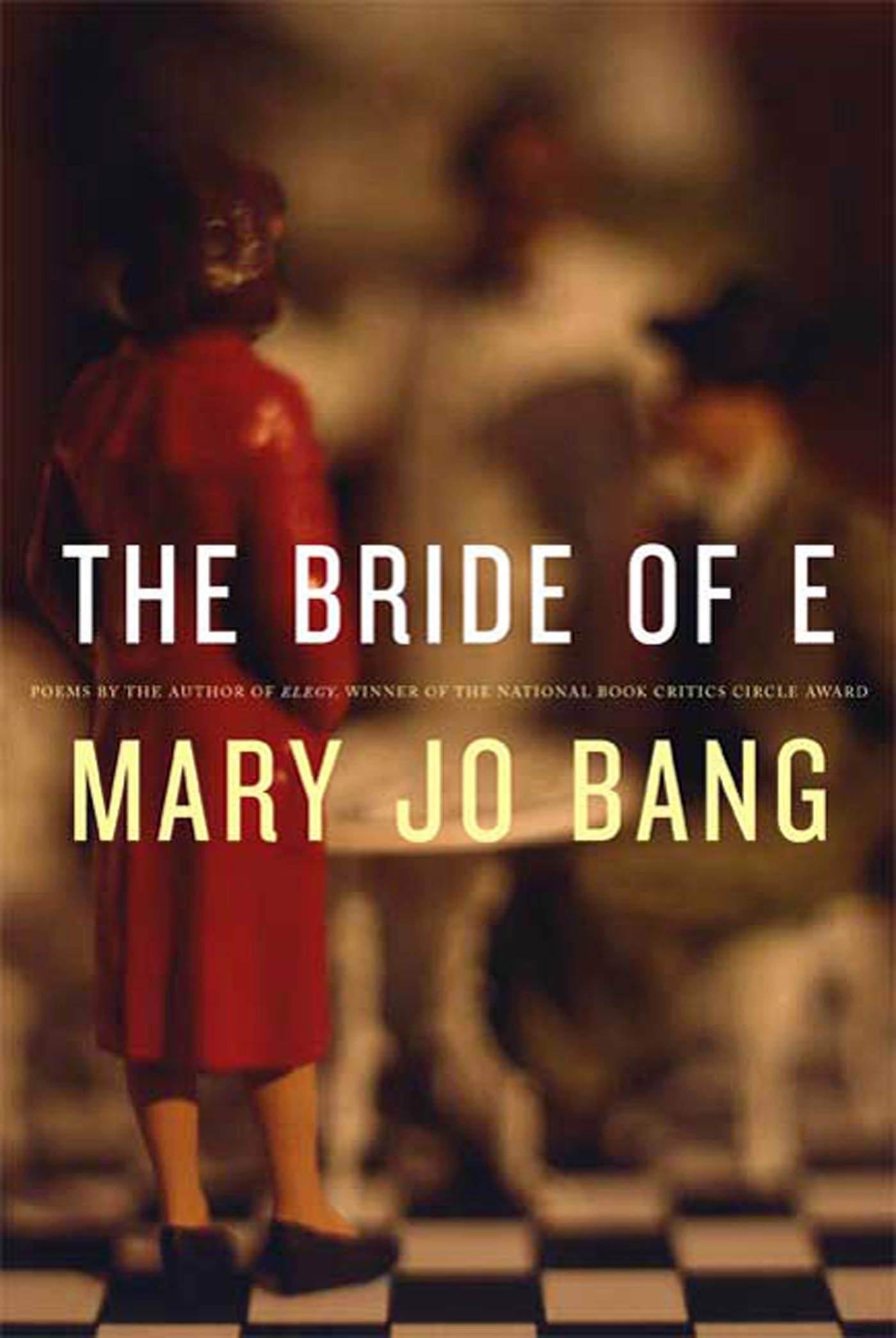 The Bride of E: Poems,Used