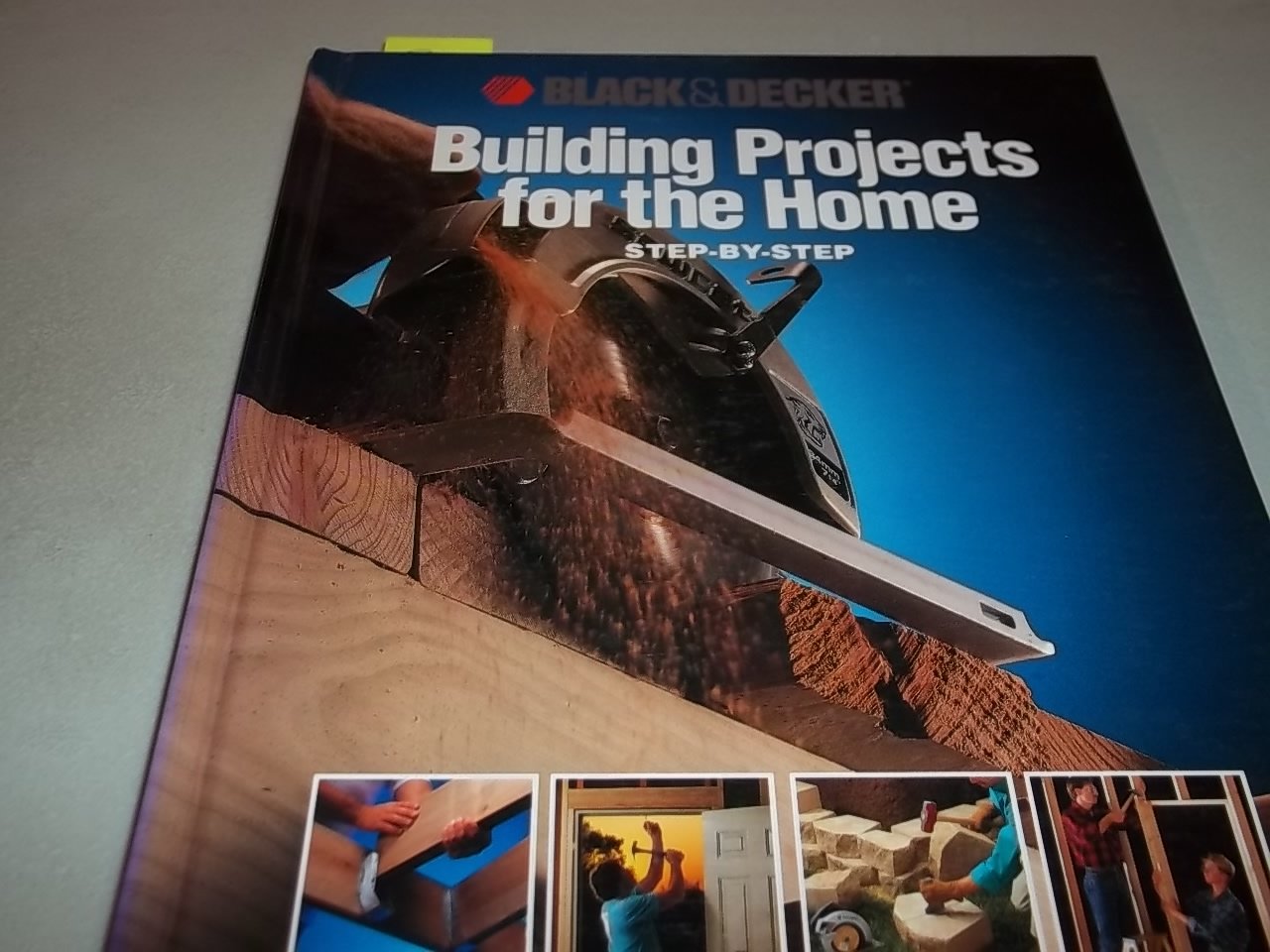 Building Projects For Home (Black & Decker Home Improvement Library),Used
