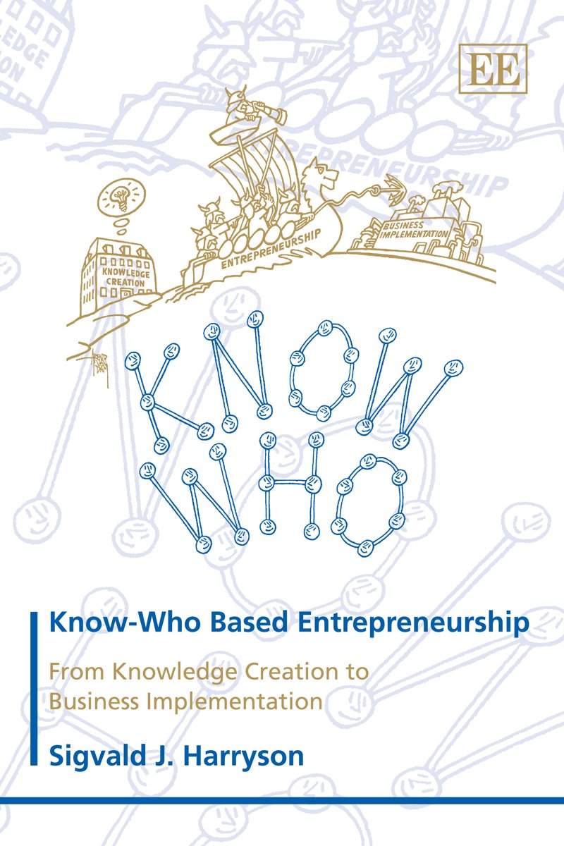 KnowWho Based Entrepreneurship: From Knowledge Creation to Business Implementation,Used