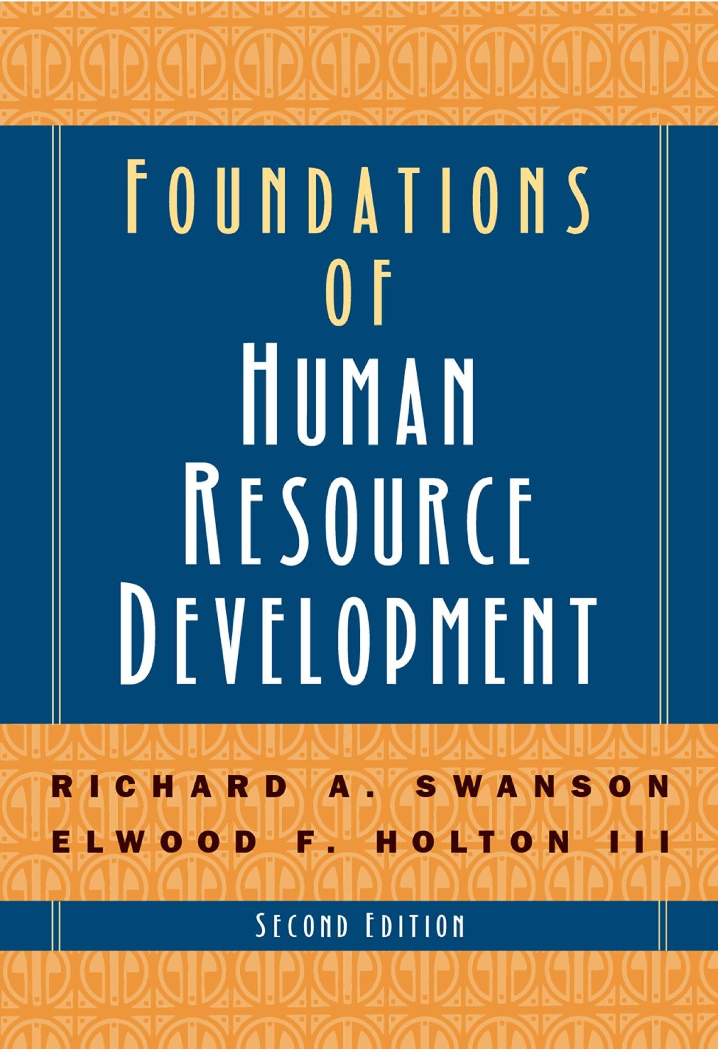 Foundations of Human Resource Development,New