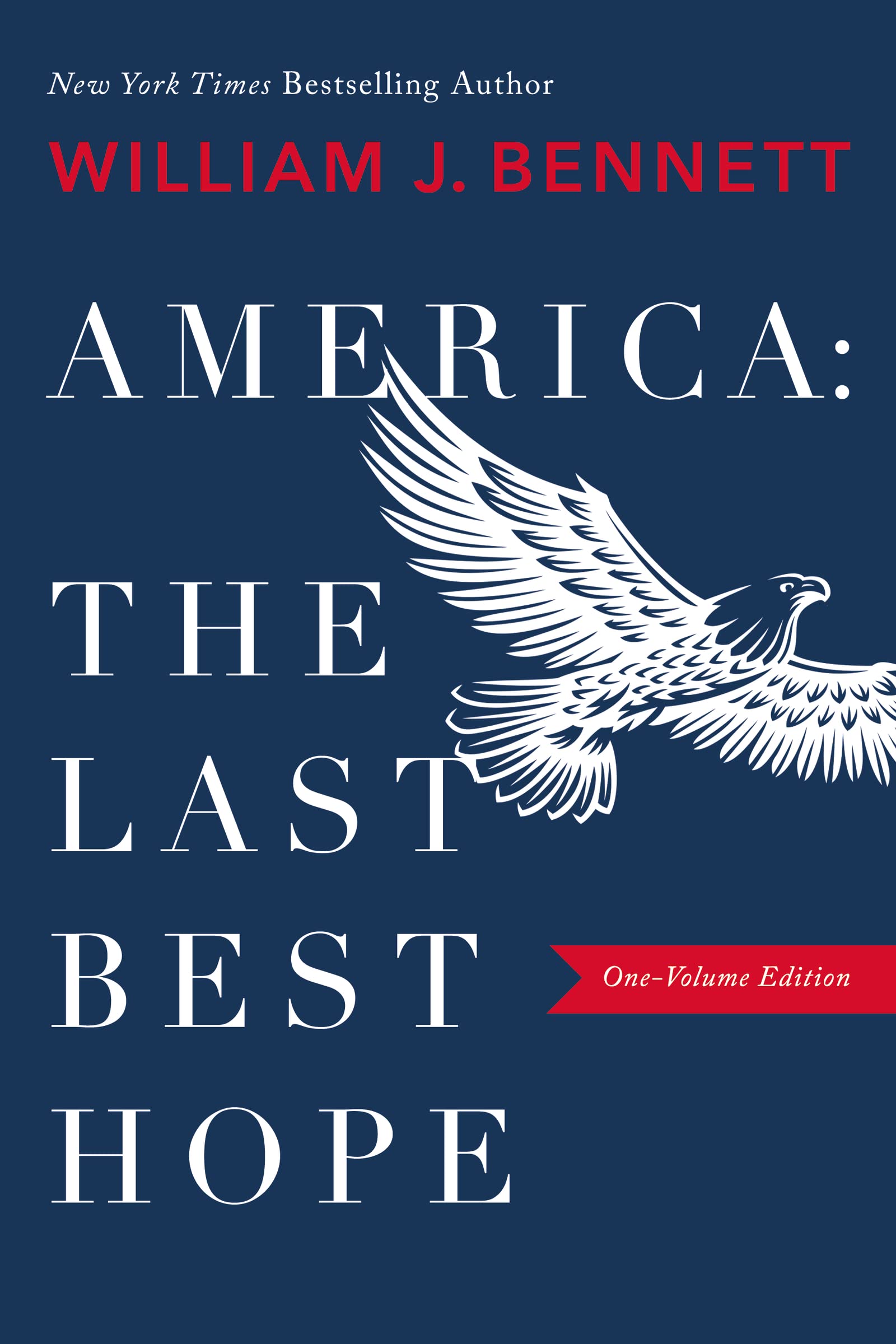 AmericaThe Last Best Hope (OneVolume Edition): Explore the Discovery of the New World, the Revolutionary War, the Civil War, W,Used
