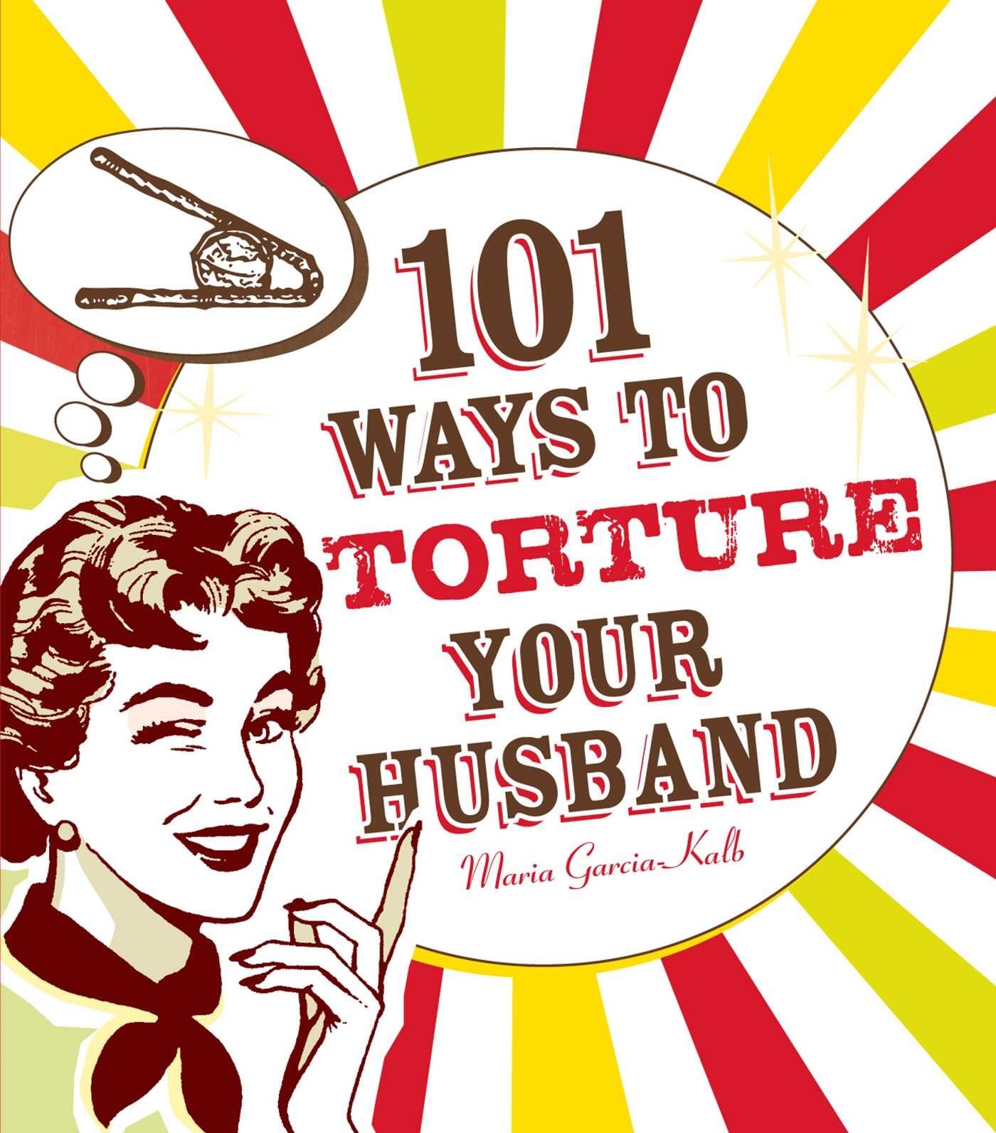 101 Ways to Torture Your Husband,Used