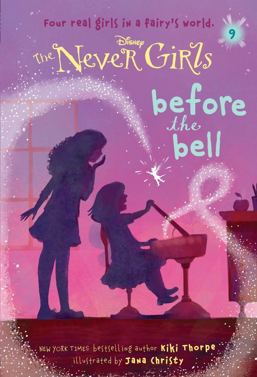 Never Girls #9: Before the Bell (Disney: The Never Girls),Used