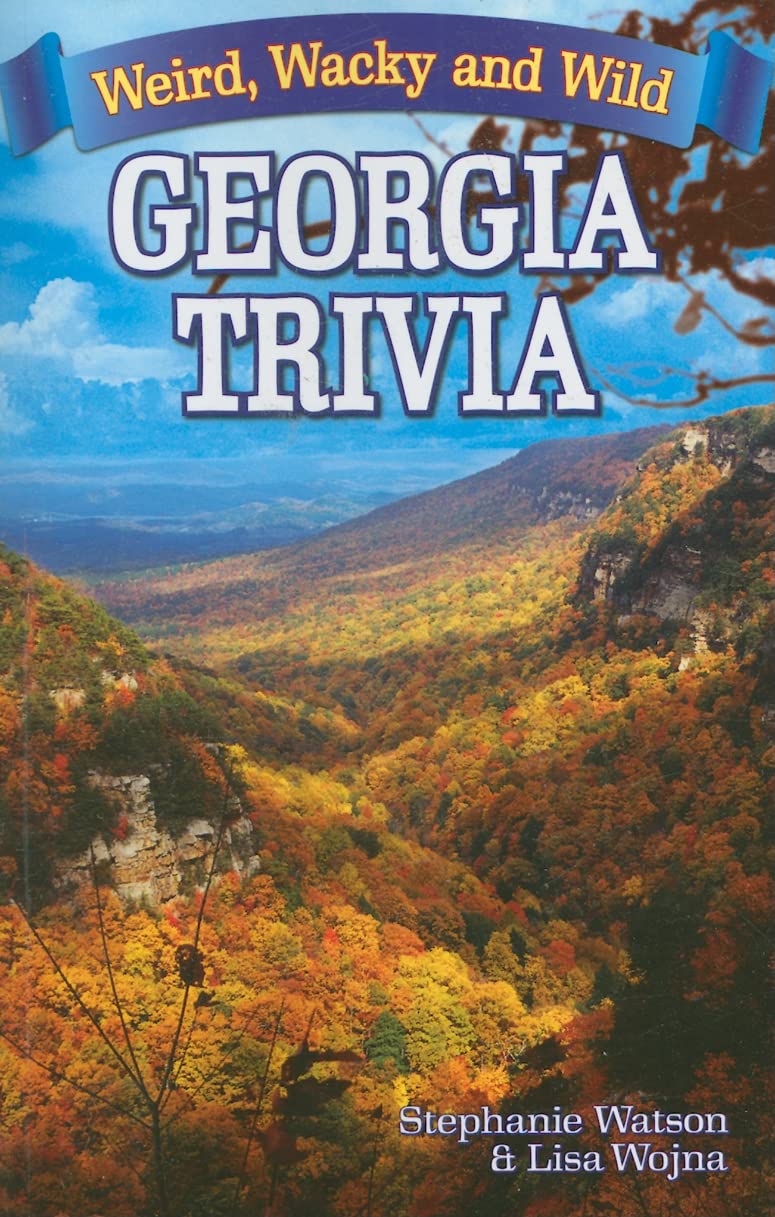 Georgia Trivia: Weird, Wacky and Wild,Used