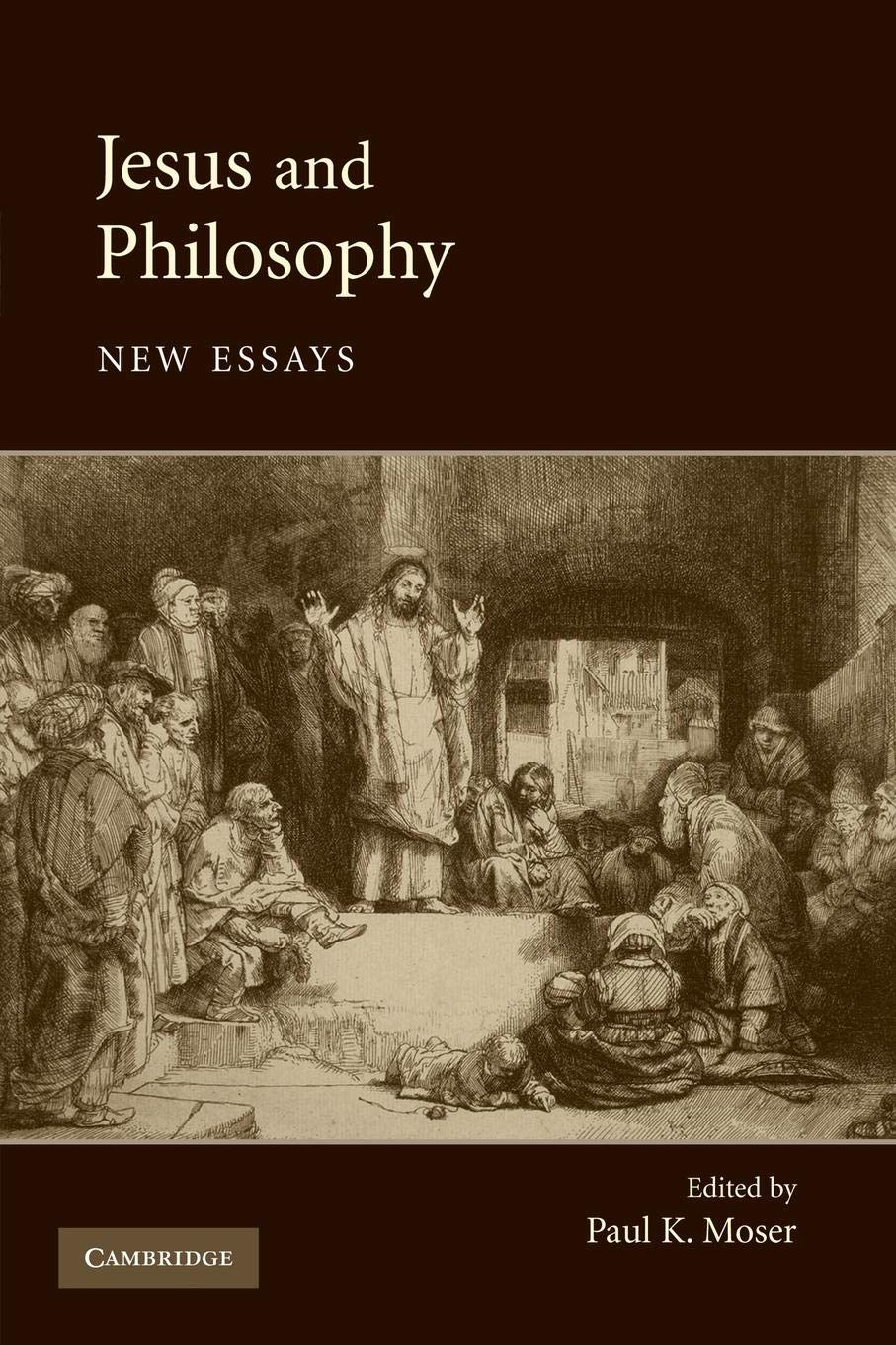 Jesus And Philosophy: New Essays,New