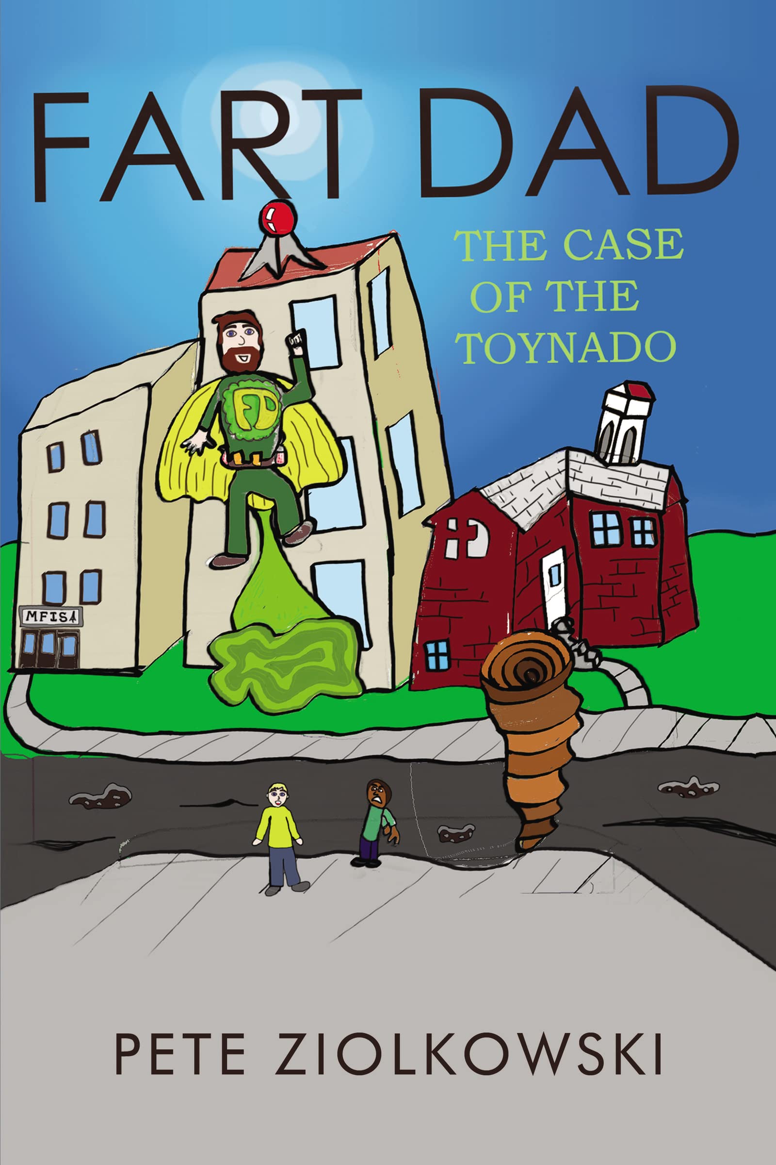 Fart Dad: The Case of the Toynado,Used