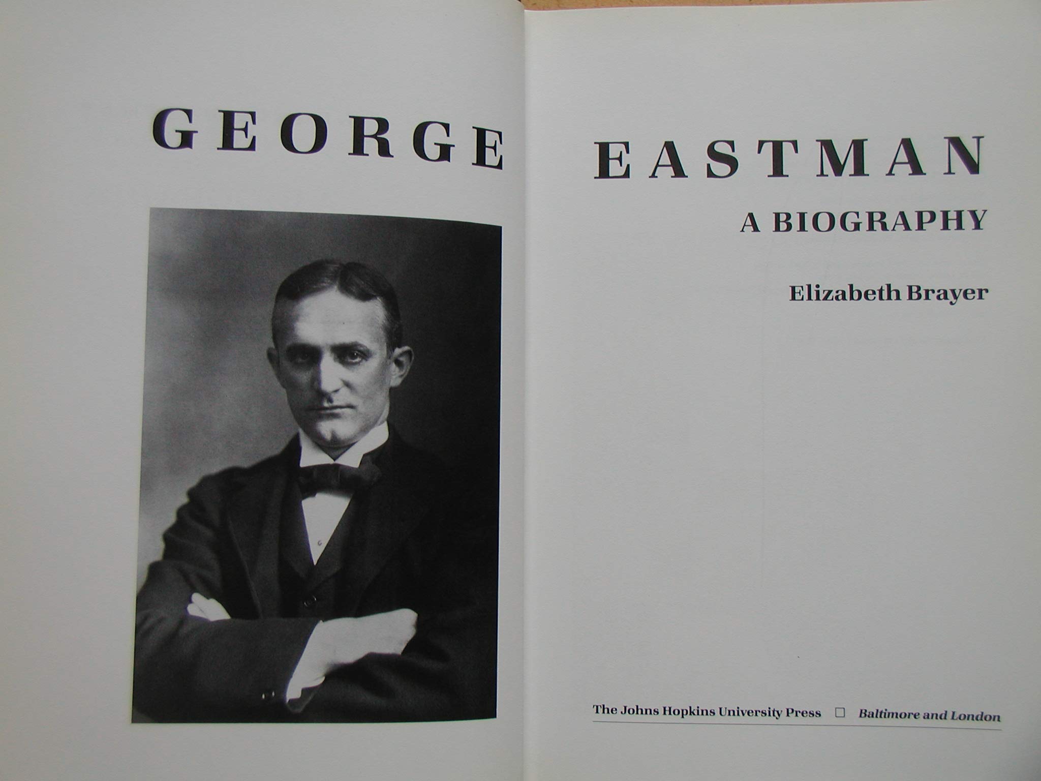 George Eastman: A Biography,Used