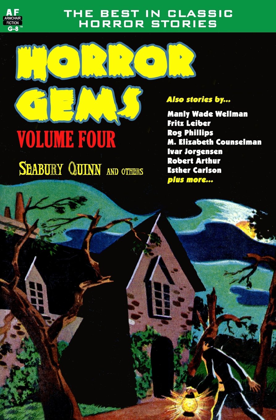 Horror Gems, Volume Four, Seabury Quinn And Others,Used
