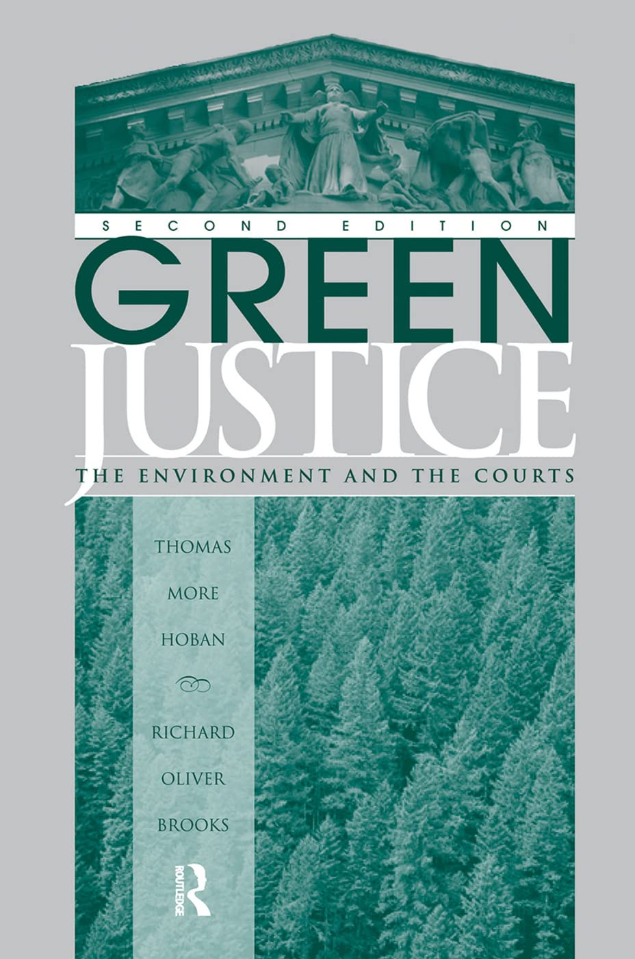 Green Justice: The Environment And The Courts,Used