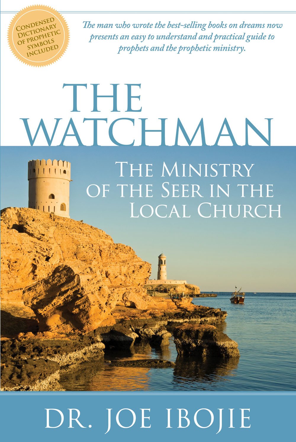 The Watchman: The Ministry of the Seer in the Local Church,Used
