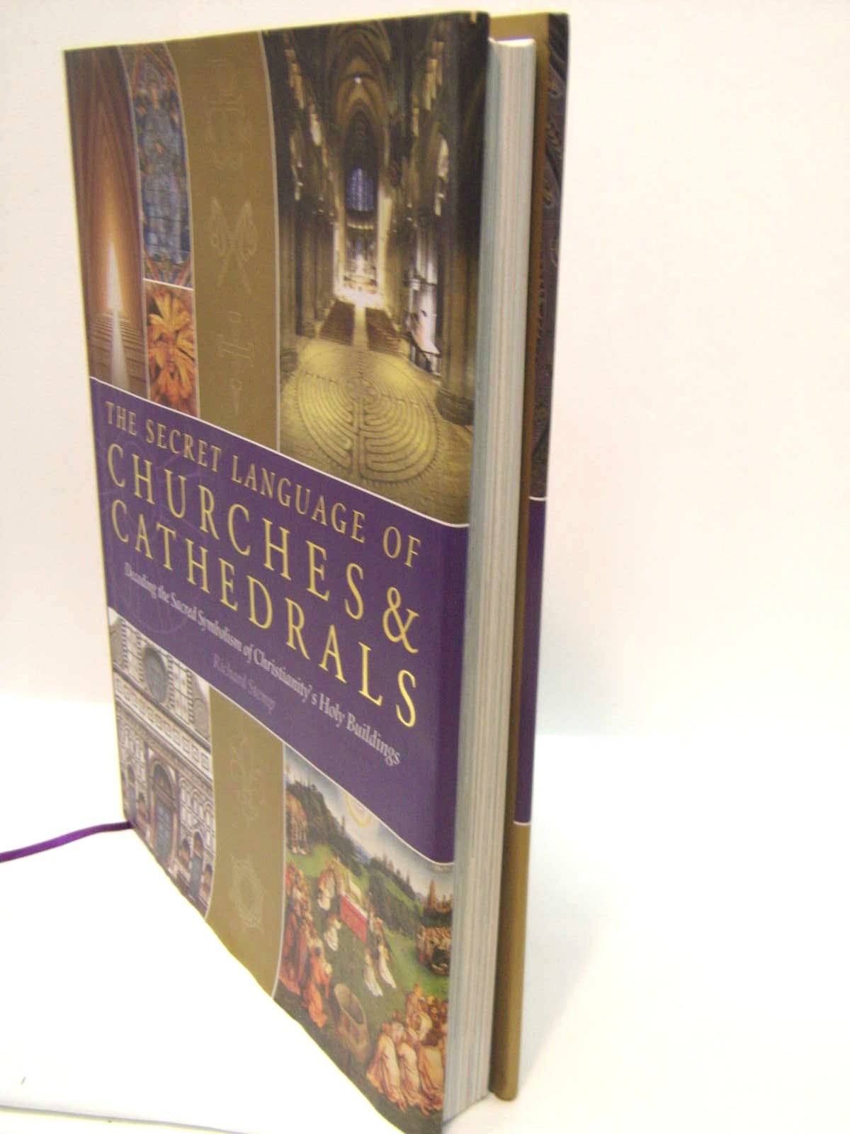 The Secret Language of Churches & Cathedrals: Decoding the Sacred Symbolism of Christianity's Holy Buildings,Used