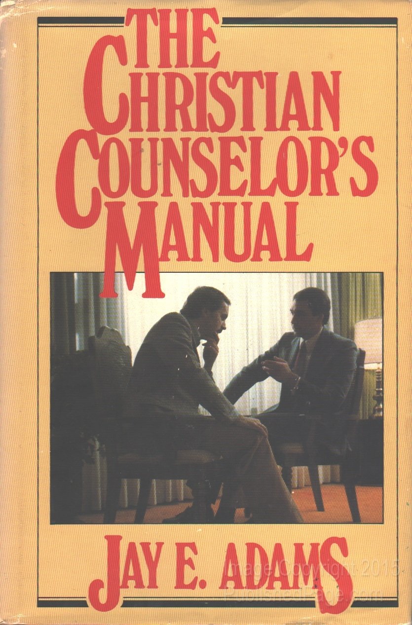 The Christian counselor's manual;: The sequel and companion volume to Competent to counsel,,Used