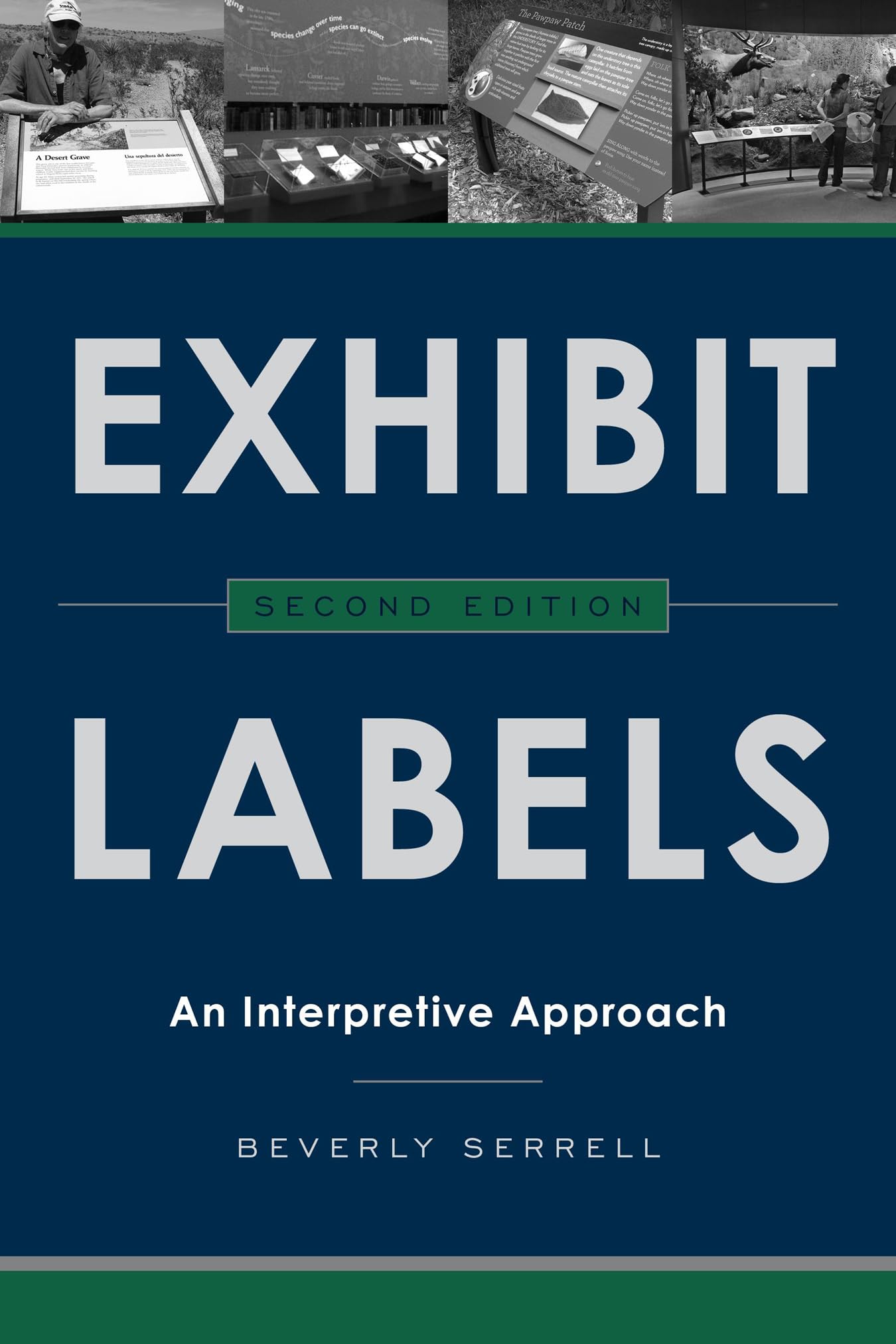 Exhibit Labels: An Interpretive Approach,Used