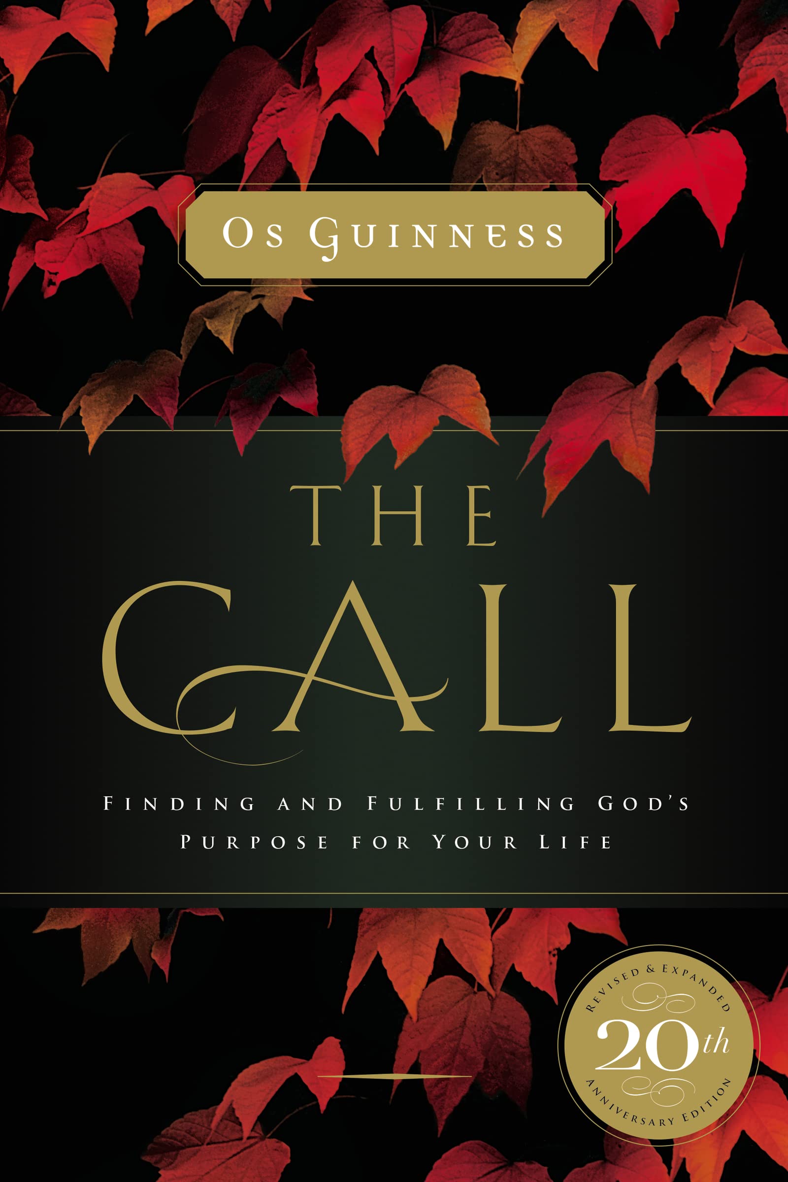 The Call: Finding and Fulfilling God's Purpose For Your Life,Used