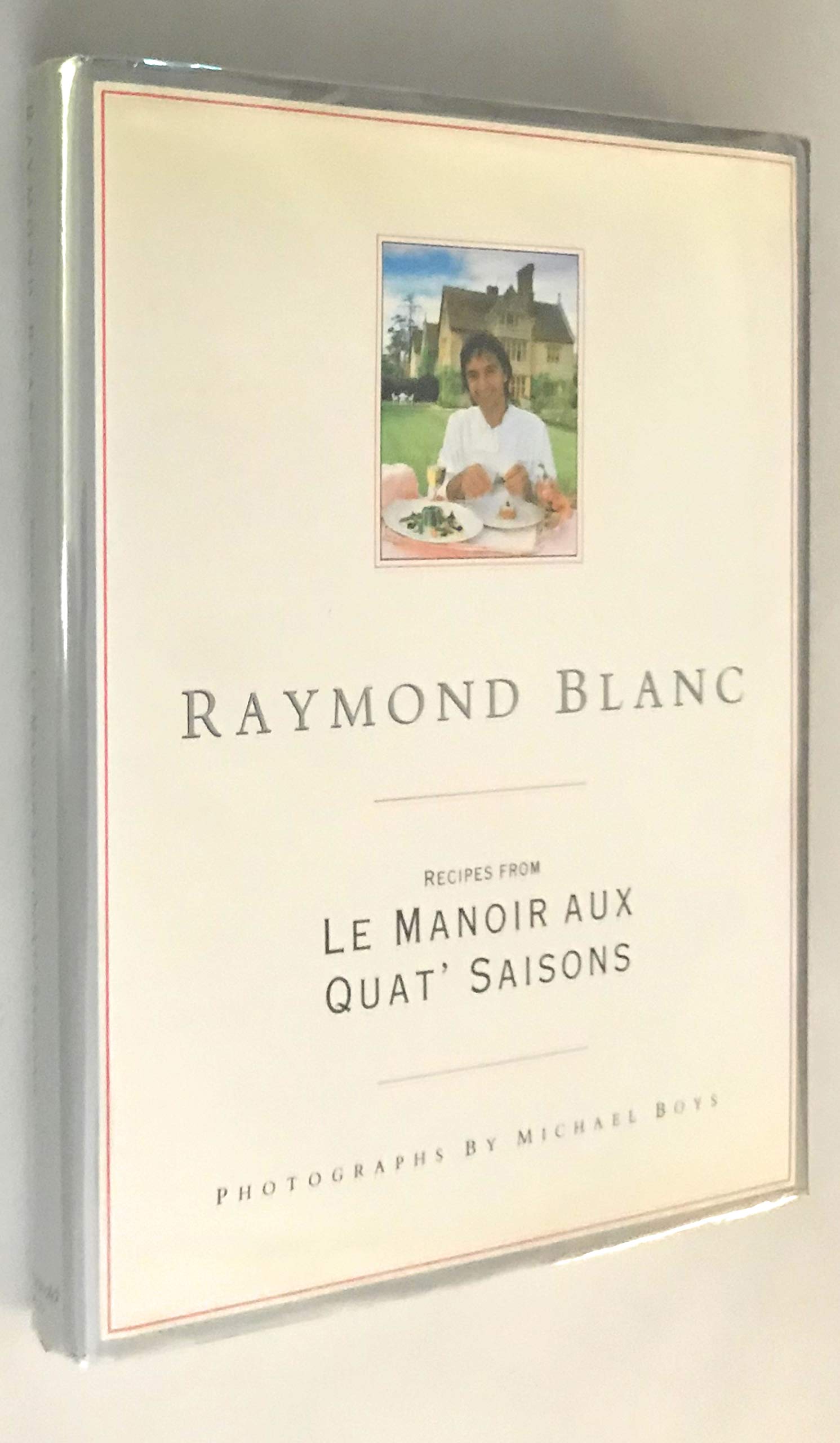 Raymond Blanc: Recipes from Le Manoir Aux Quat' Saisons,New
