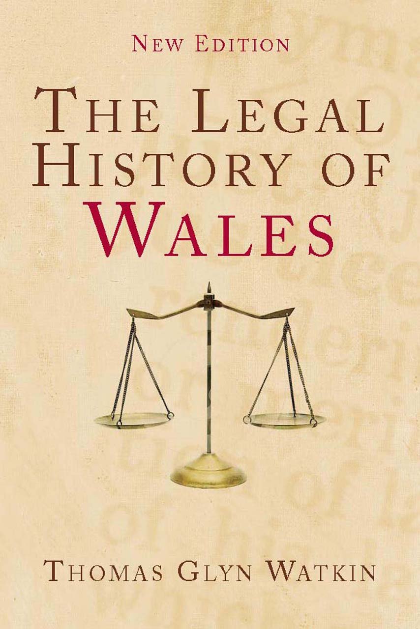 The Legal History of Wales: Second Edition,Used