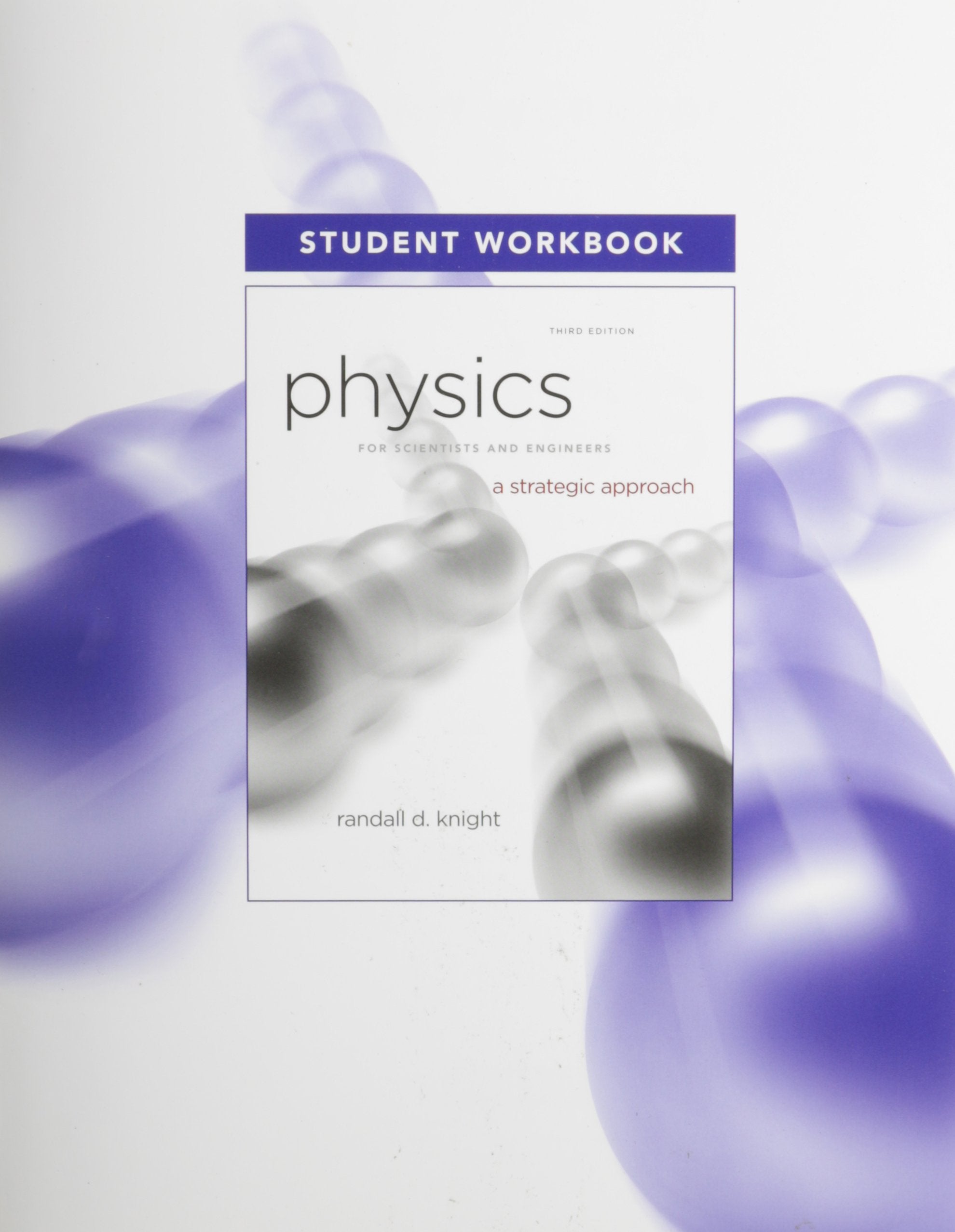 Student Workbook for Physics for Scientists and Engineers: A Strategic Approach, Standard Edition,Used
