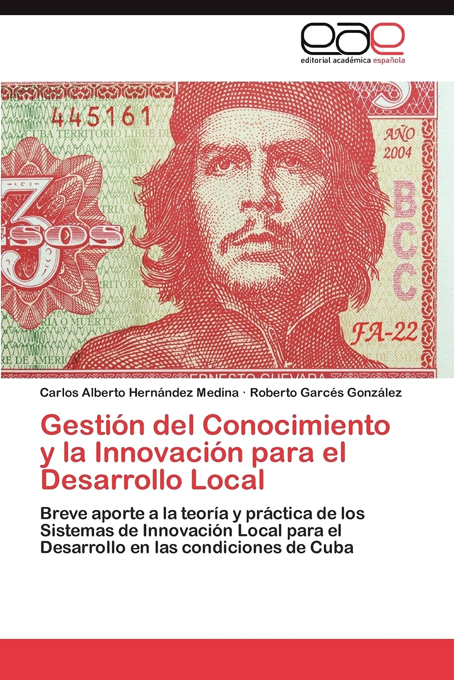 Gestin del Conocimiento y la Innovacin para el Desarrollo Local: Breve aporte a la teora y prctica de los Sistemas de In,Used