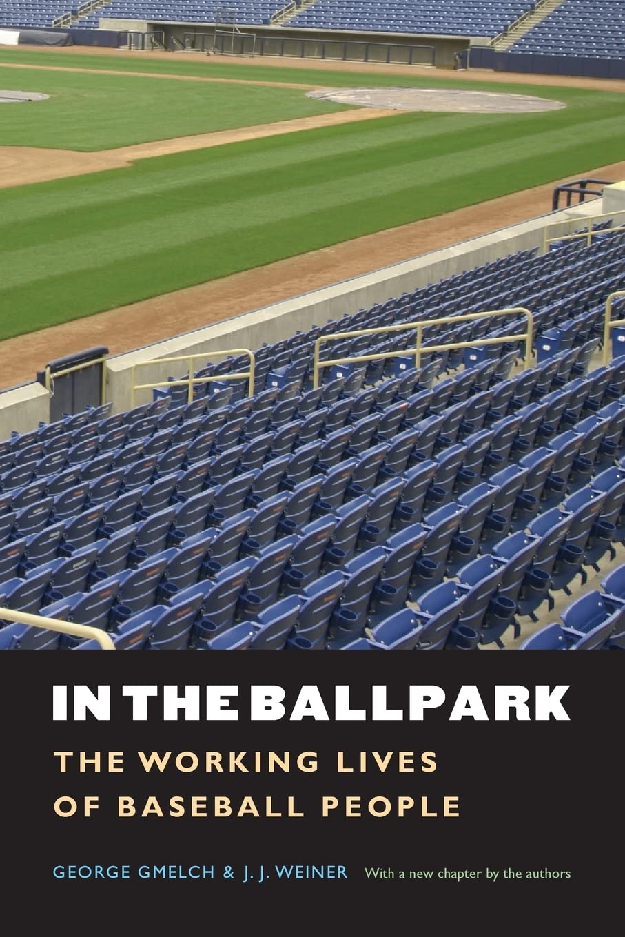 In The Ballpark: The Working Lives Of Baseball People,Used