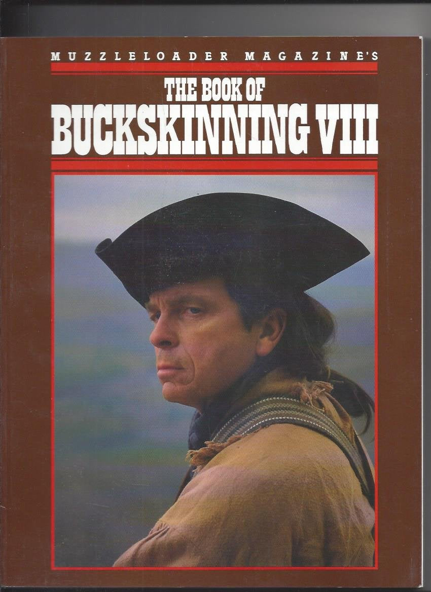 The Book of Buckskinning VIII,Used